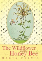 Wildflower and the Honey Bee
