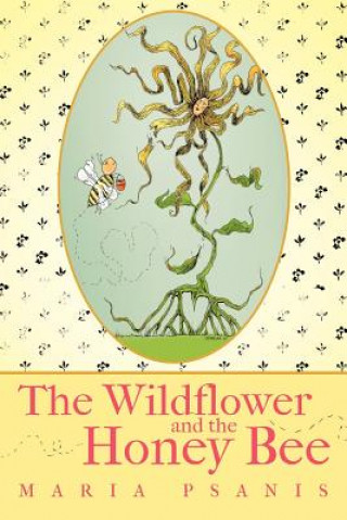 Wildflower and the Honey Bee