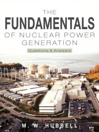 Fundamentals of Nuclear Power Generation