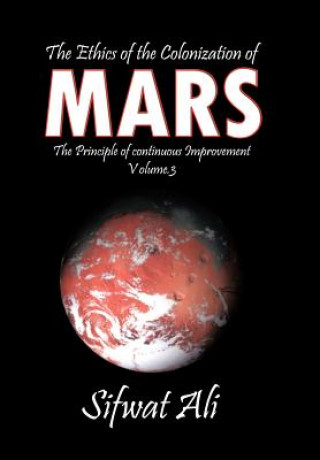 Ethics of the Colonization of Mars