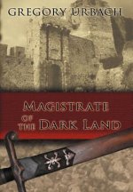 Magistrate of the Dark Land