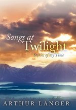 Songs At Twilight