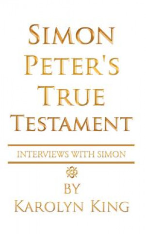 Simon Peter's True Testament