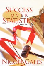 S.O.S. Success Over Statistics