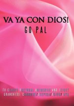 Va Ya Con Dios!