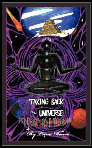 Taking Back the Universe