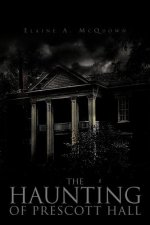 Haunting of Prescott Hall
