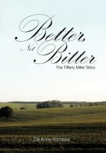 Better, Not Bitter
