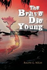 Brave Die Young