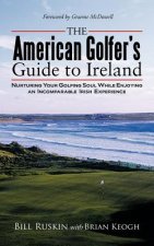 American Golfer's Guide to Ireland