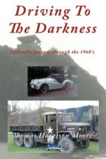 Driving To The Darkness