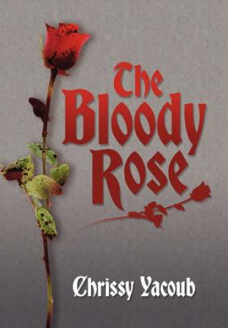 Bloody Rose