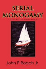Serial Monogamy