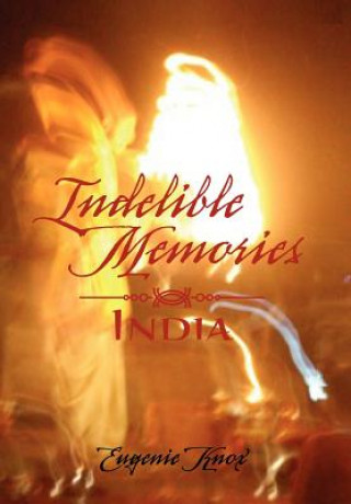 Indelible Memories