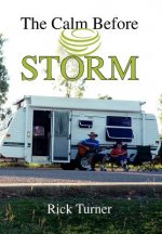 Calm Before STORM