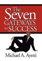 Seven Gateways to Success