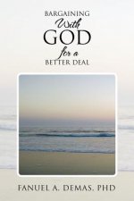 Bargaining With God for a Better Deal