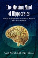 Missing Mind of Hippocrates