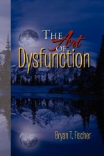 Art of Dysfunction