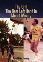 Grill the Best Left Hand in Mount Misery