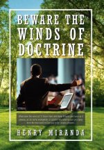 Beware the Winds of Doctrine