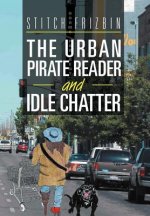 Urban Pirate Reader And Idle Chatter