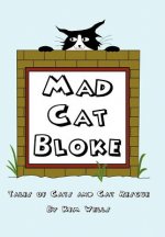 Mad Cat Bloke
