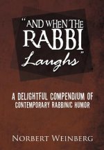 ''And When the Rabbi Laughs''