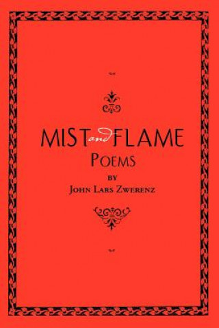 Mist and Flame