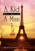 Kid Who Became a Man