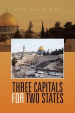 Three Capitals for Two States