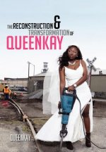 Reconstruction and Transformation of Queenkay