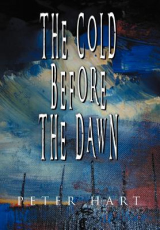 Cold Before the Dawn
