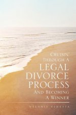 Cruisin' Through a Legal Divorce Process and Becoming a Winner