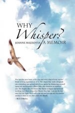 Why Whisper?