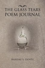 Glass Tears Poem Journal