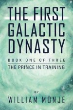 First Galactic Dynasty