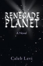 Renegade Planet