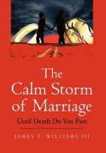 Calm Storm of Marriage