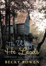 Way He Leads