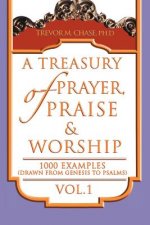 Treasury of Prayer, Praise & Worship Vol.1
