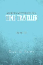 Amorous Adventures of a Time Traveller