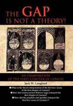 Gap Is Not a Theory!
