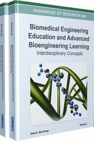 Handbook of Research on Biomedical Engineering Education and Advanced Bioengineering Learning