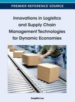 Innovations in Logistics and Supply Chain Management Technologies for Dynamic Economies