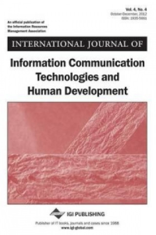 International Journal of Information Communication Technologies and Human Development, Vol 4 ISS 4