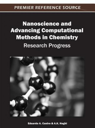 Nanoscience and Advancing Computational Methods in Chemistry