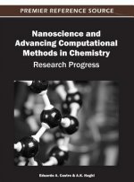 Nanoscience and Advancing Computational Methods in Chemistry
