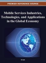 Mobile Services Industries, Technologies, and Applications in the Global Economy