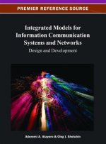 Integrated Models for Information Communication Systems and Networks